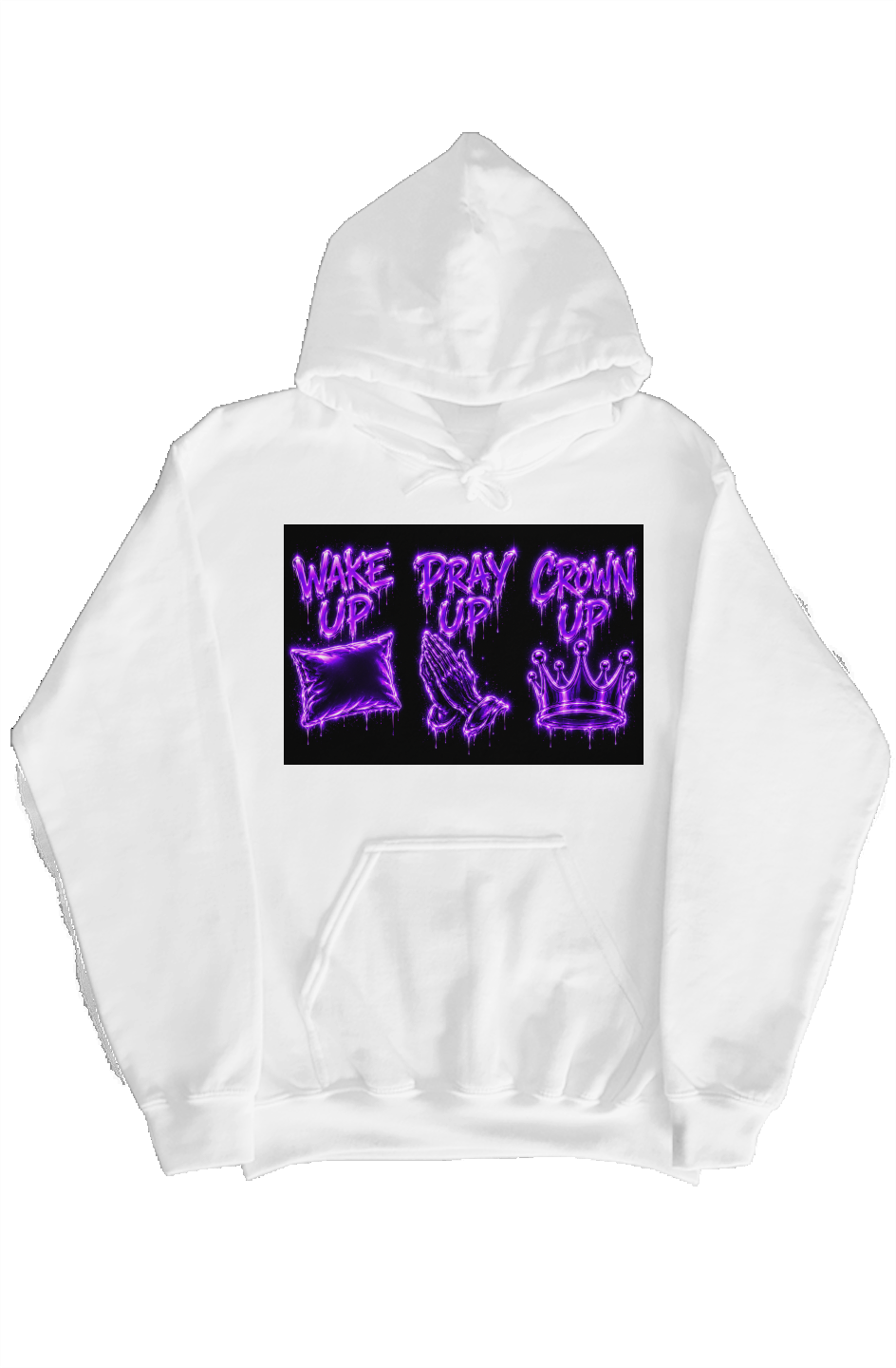 Wake Up Pray Up Crown Up Hoodie