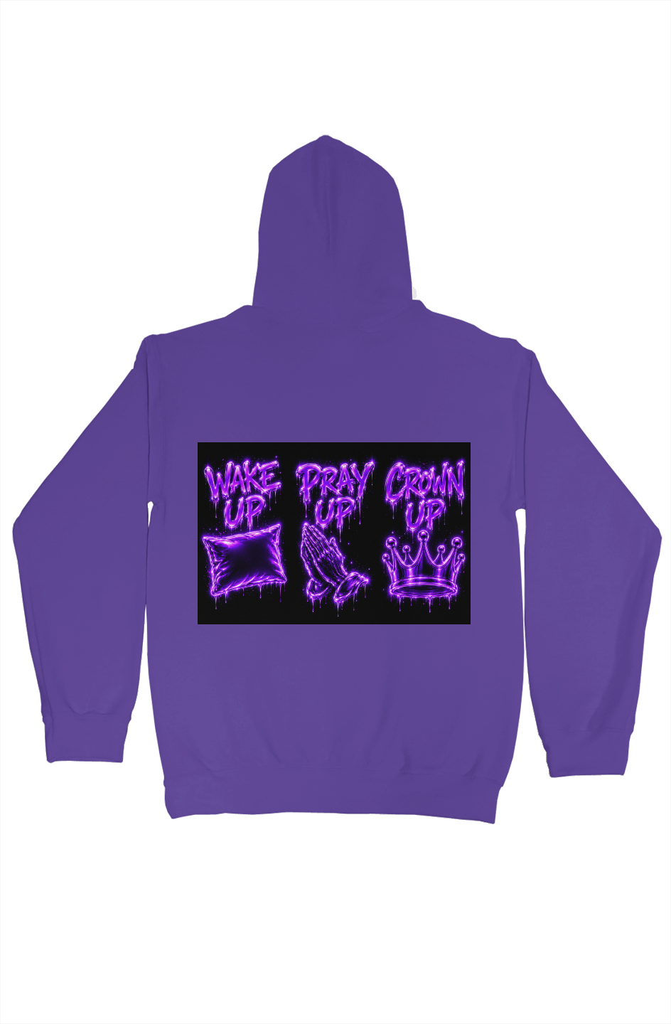 Wake Up Pray Up Crown Up Hoodie